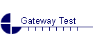 Gateway Test