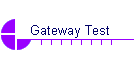 Gateway Test